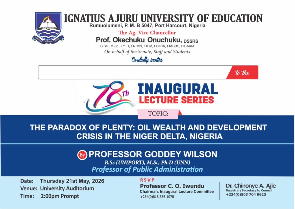 78th Inaugural Lecture Series of the Ignatius Ajuru University of Education (IAUE)